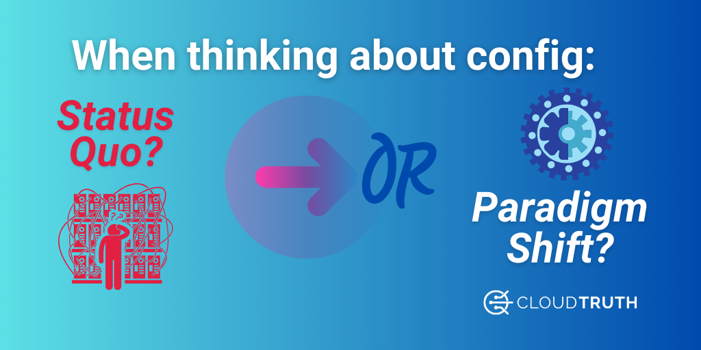 You’re Doing Secrets & Config Wrong! Shift the Paradigm for Faster Releases