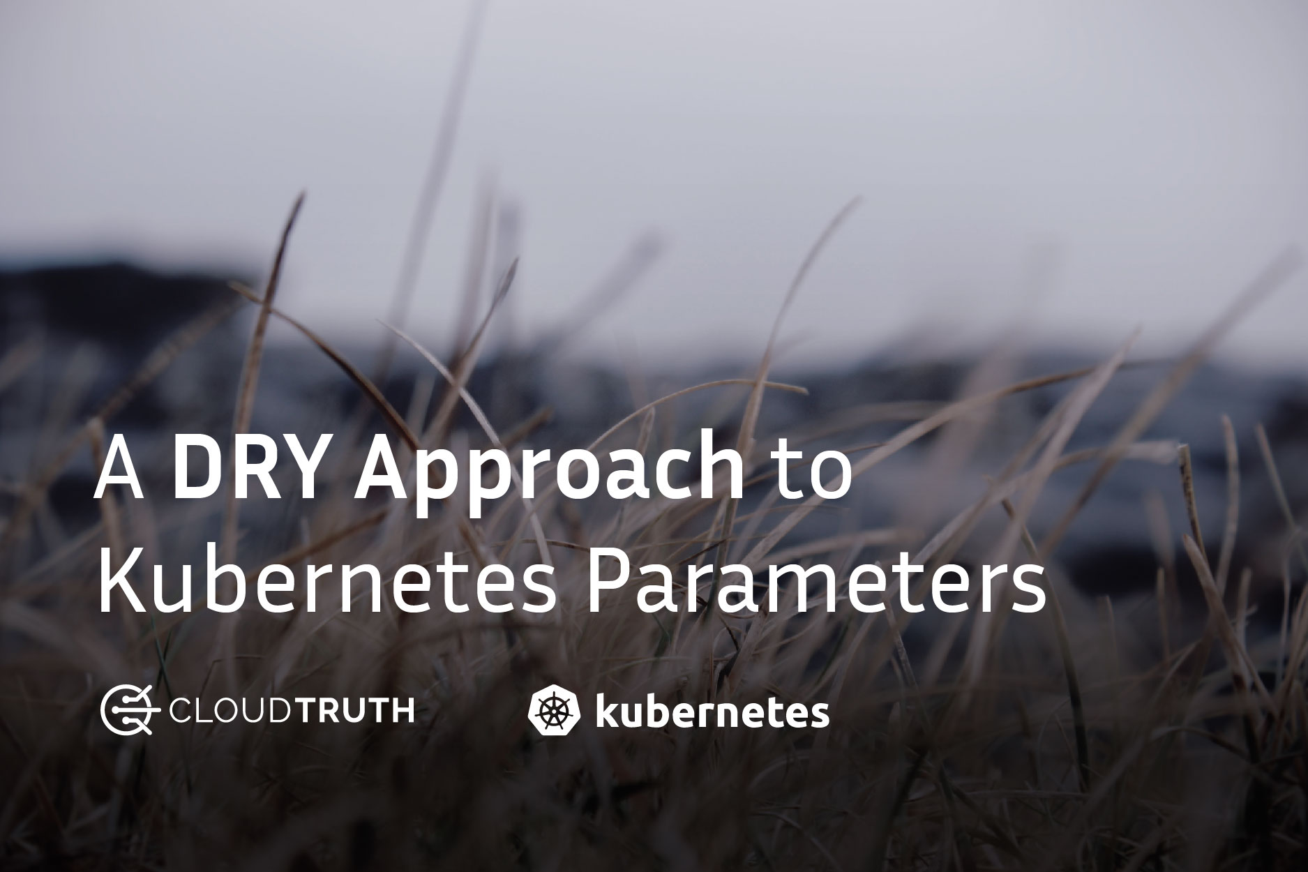 DRY Kubernetes Parameters