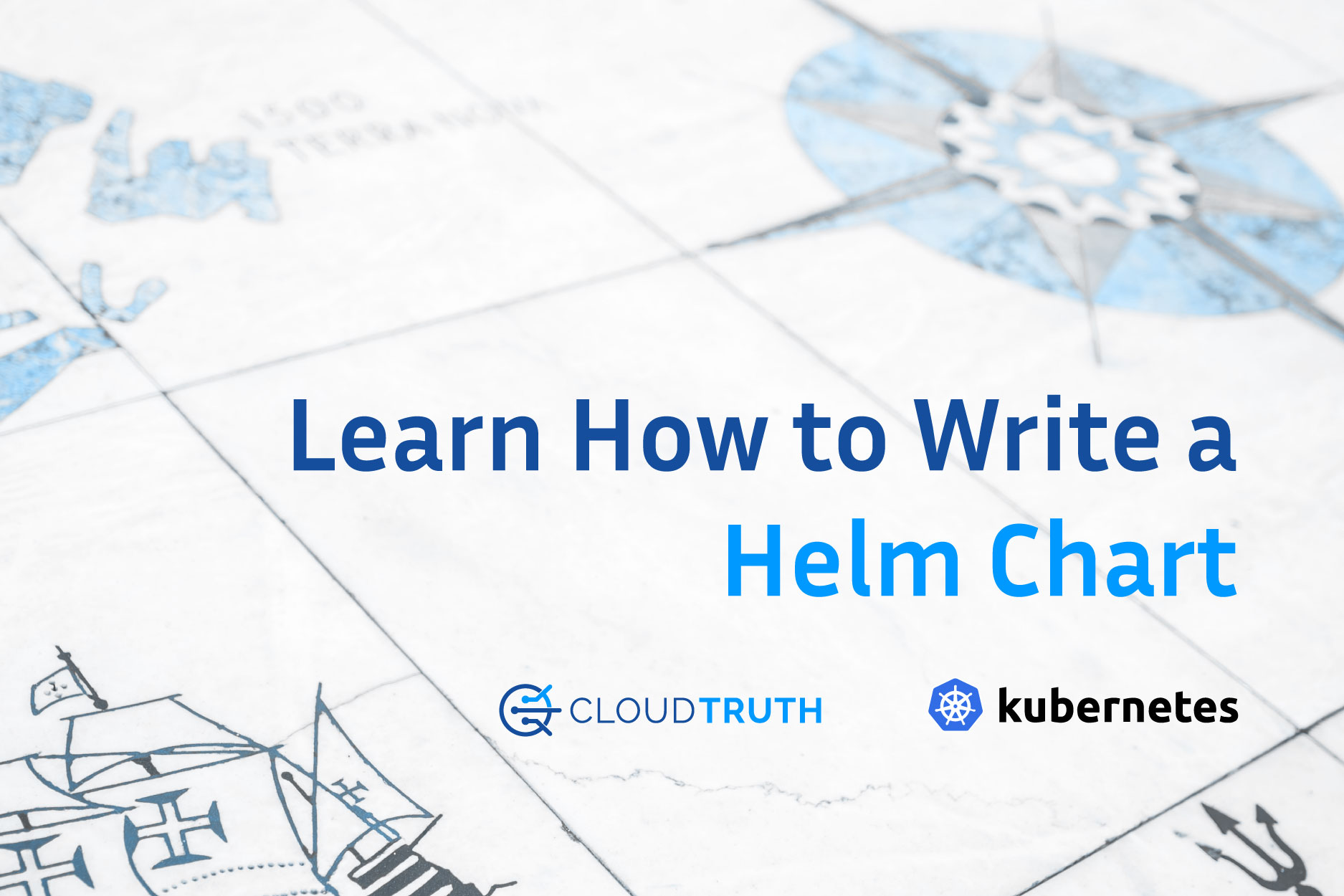 How Do You Write a Helm Chart?